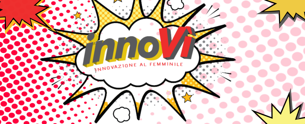 04.07.2022 - Innovì | Innovazione al femminile