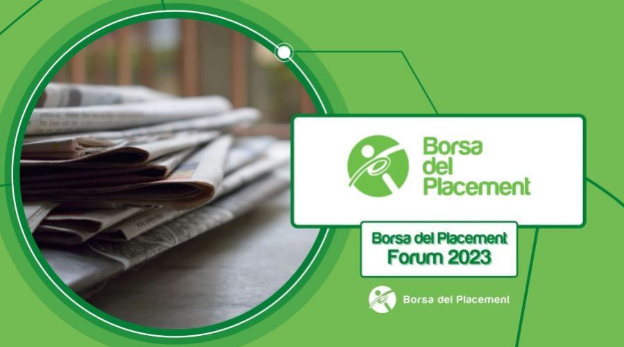 11.05.2023 - Borsa del Placement 2023 | XVII Forum | Verona - Palazzo della Gran Guardia